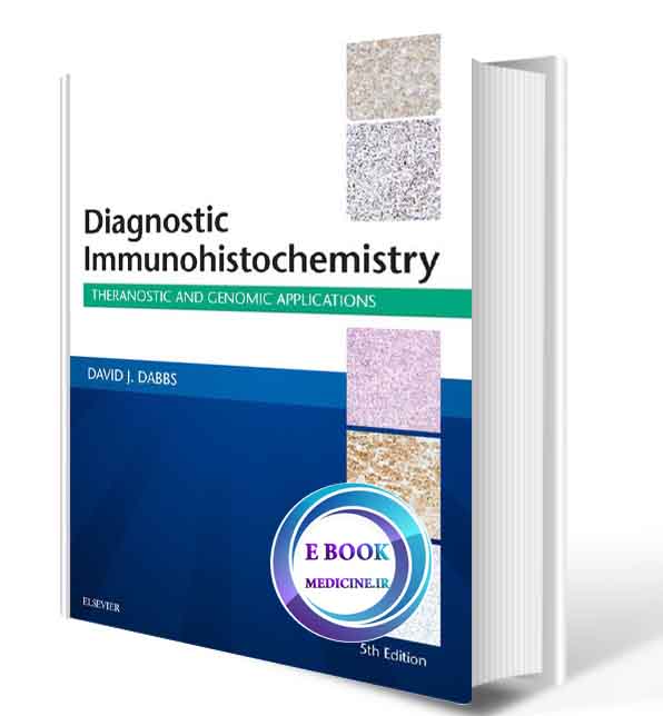 دانلود کتابDiagnostic Immunohistochemistry: Theranostic and Genomic Applications 5th 2019(ORIGINAL PDF)